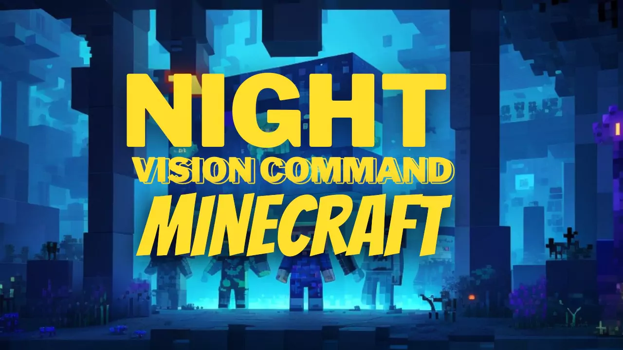 Mastering Night Vision Command in Minecraft! (2024) GAMERS QUERY