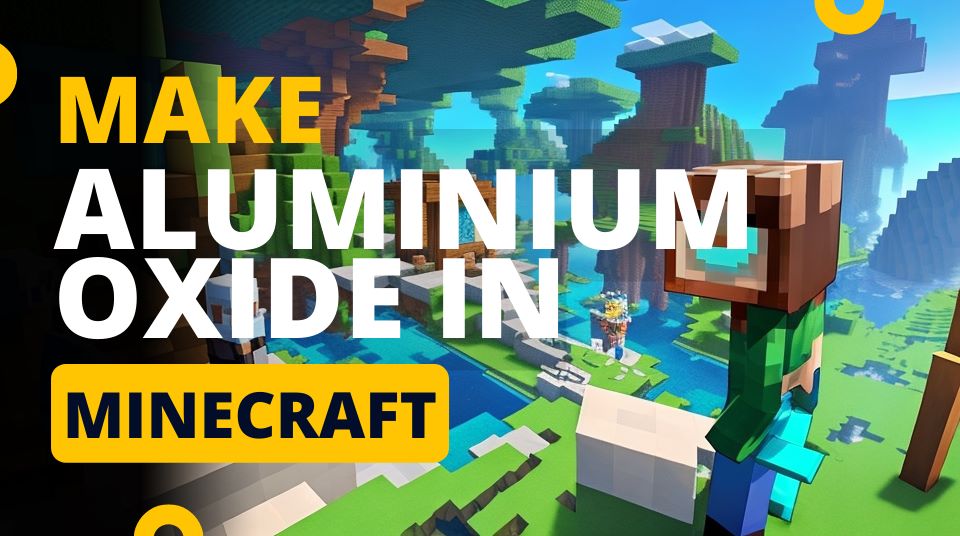 aluminum oxide in Minecraft