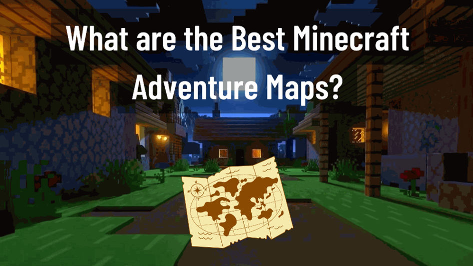 Minecraft adventure maps